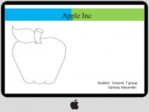 Apple Inc
Student 2course 7 group
Galitsky Alexander