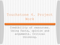 Touchstone 4. Project Work