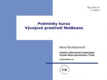 Podmínky kurzu Vývojové prostředí NetBeans