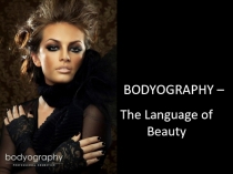 BODYOGRAPHY –