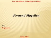 East Kazakhstan Technological College
IWS
Prepared a :
Semey 2017
Fernand