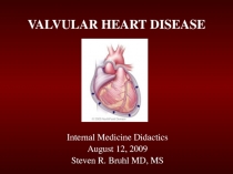 VALVULAR HEART DISEASE