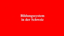 Bildungssystem in der Schweiz