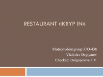 Restaurant  KRYP IN