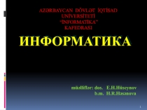 AZƏRBAYCAN DÖVLƏT İQTİSAD UNİVERSİTETİ “İNFORMATİKA” KAFEDRASI