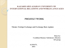 KAZAKH ABYLAI KHAN UNIVERSITY OF INTERNATIONAL RELATIONS AND WORLD LANGUAGES