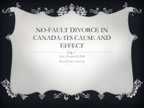 No-Fault Divorce in Canada: Its Cause and Effect