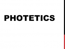 Photetics