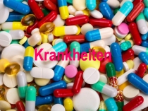 Krankheiten