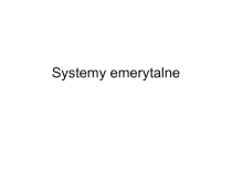 Systemy emerytalne
