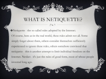 What is netiquette?