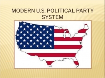 Modern U.S. political party system
