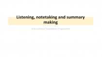 Listening, notetaking and summary making