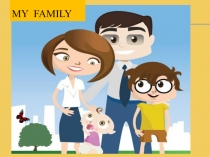 MY FAMILY