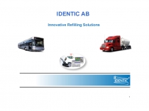 IDENTIC AB Innovative Refilling Solutions