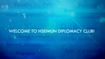 Welcome to hseimun diplomacy club!