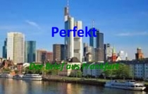 Perfekt
