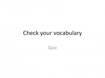 Check your vocabulary
