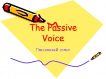 The Passive Voice