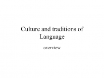 Culture and traditions of Language