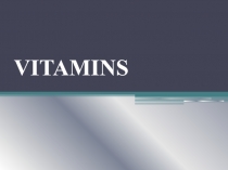 VITAMINS