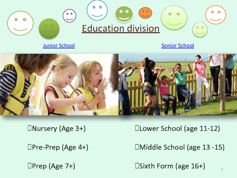 School age. Junior and Senior School. Дивизион Юниор. School age secondary Nursery Junior Infant.