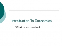 Introduction To Economics