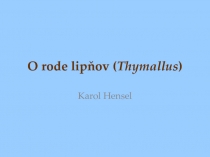 O rode lipňov ( Thymallus )