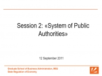 Graduate School of Business Administration, MSU
State Regulation of