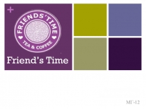 Friend’s Time