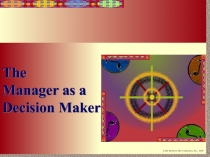 The
Manager as a Decision Maker