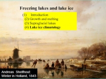 Freezing lakes and lake ice
Introduction
(2) Growth and melting
(3)