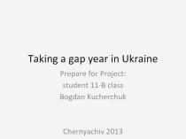 Taking a gap year in Ukraine