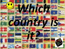 Which country is it?