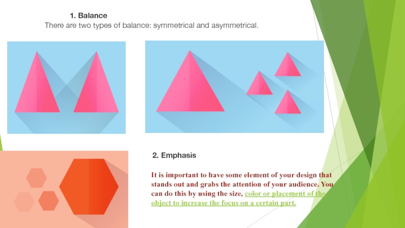 Design activities. Symmetrical and Asymmetrical Balance. There are two Types of. Symmetry and Asymmetry. Asymmetrical Balance Painting.