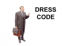DRESS CODE