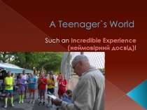 A Teenager`s World