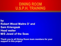 DINING ROOM U.S.P.H. TRAINING