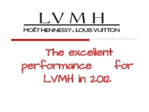 The e xcellent performance for LVMH in 2012