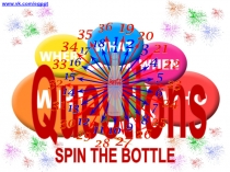 SPIN THE BOTTLE
Questions
www.vk.com/egppt