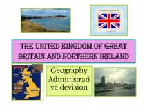 The United Kingdom of Great Britain and Northern Ireland