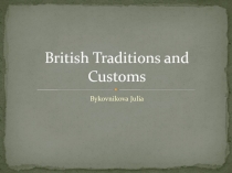 British Traditions and Customs