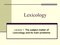 Lexicology