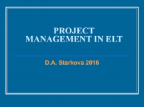 PROJECT MANAGEMENT IN ELT