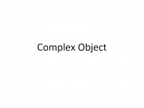 Complex Object