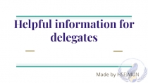 Helpful information for delegates