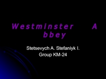 W e s t m i n s t e r A b b e y