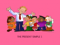 THE PRESENT SIMPLE 1