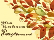 From Puritanism to the Enlightenment