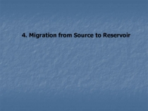 4. Migration from Source to Reservoir